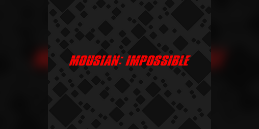 Cover image for Mousian: Impossible