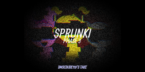Cover image for Sprunki Phase 3: My Take (1.0)