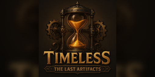 Timeless: The Last Artifacts project view
