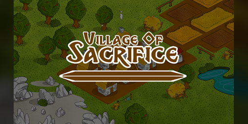 Cover image for Village of Sacrifice - Remake