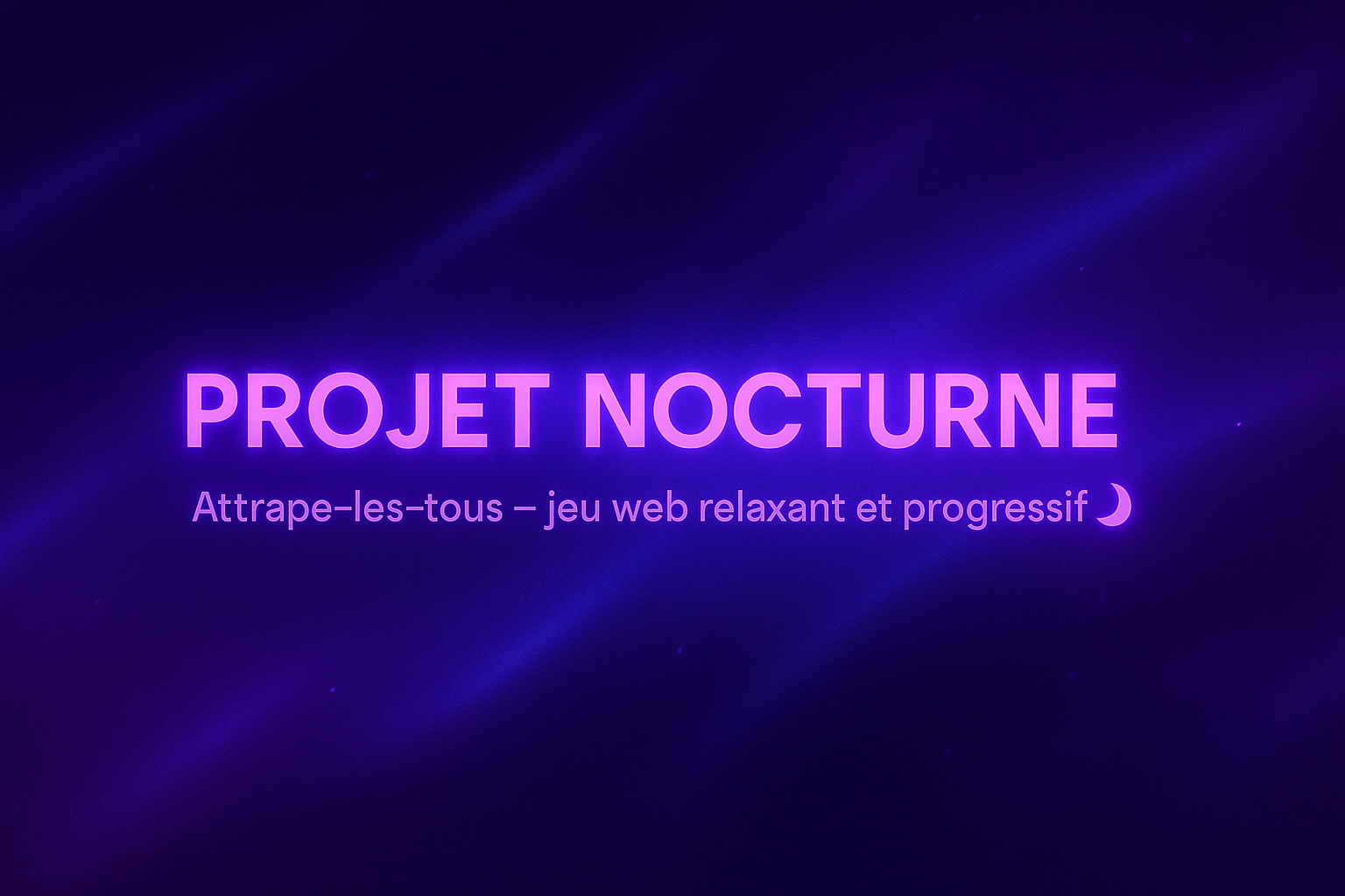 ✅ Attrape-les-tous 🌙 – Démo officielle