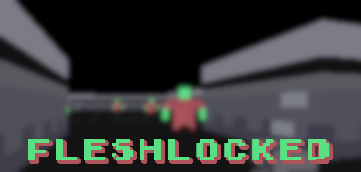 Fleshlocked