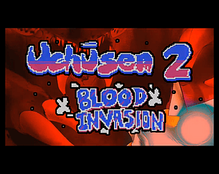 UCHUSEN 2 BLOOD INVASION BATTLE