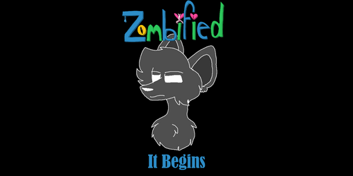 Cover image for Zombified Chapter 1: It Begins (Public Alpha)