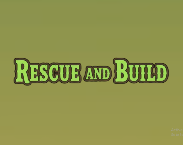 Rescue And Build