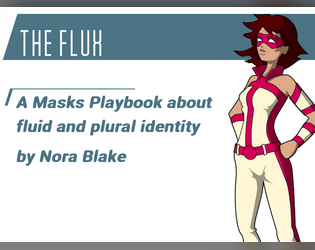 The Flux   - A Playbook for Masks: A New Generation 