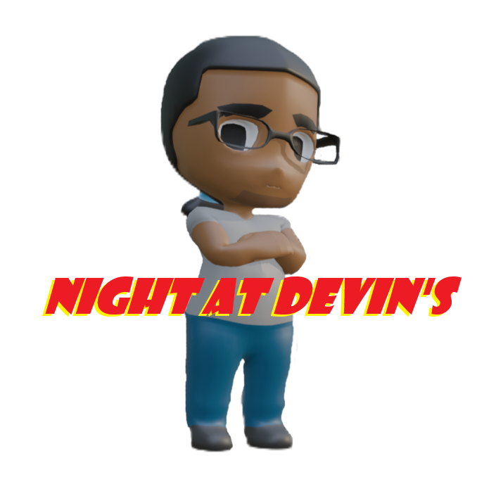 Night at Devin's