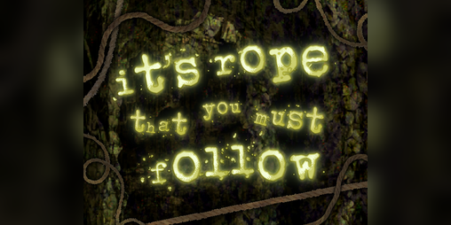 Cover image for it’s rope that you must follow
