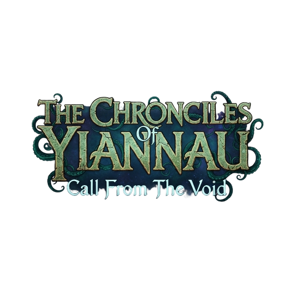 The Chronicles Of Yiannau : Call From The Void
