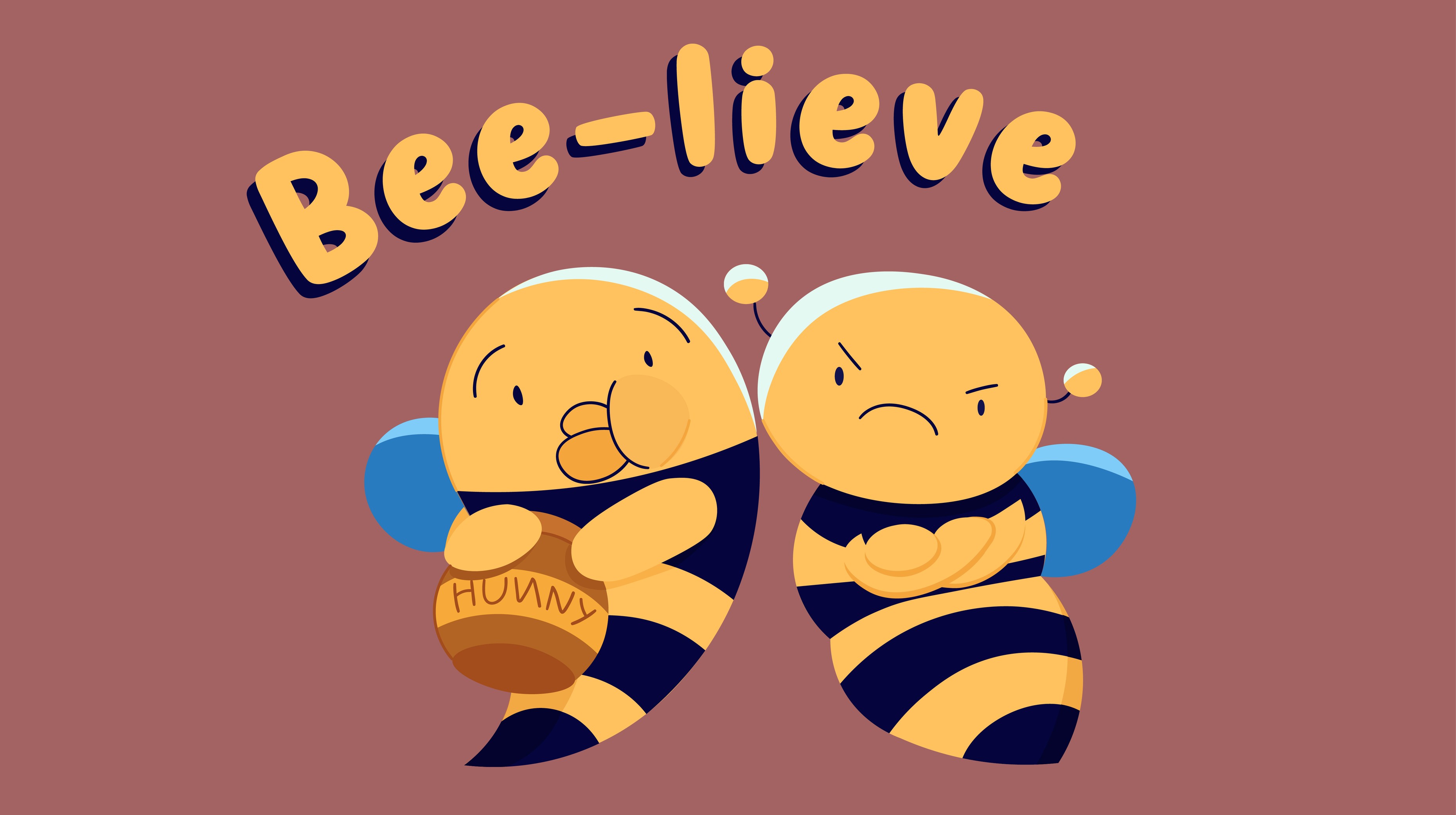 Bee-lieve
