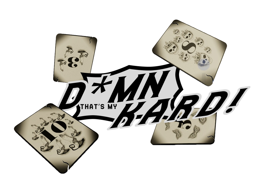 D*mn, That's My Kard!
