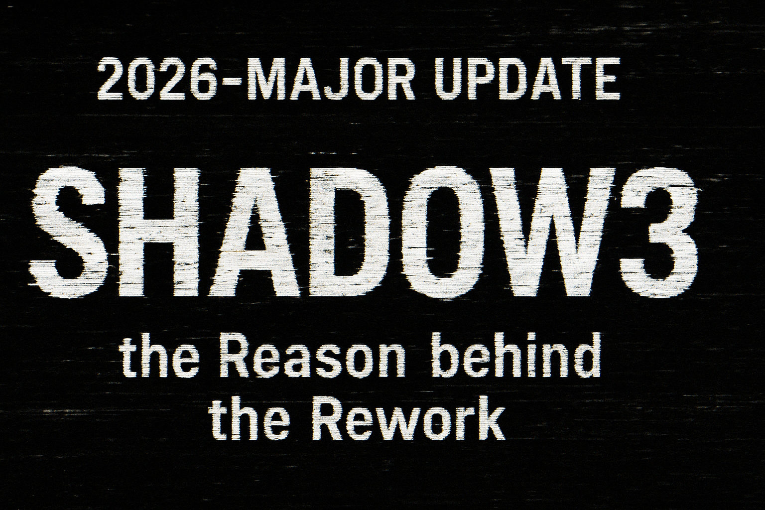 Major Update Shadow 3 2026 Reason Behind The Update Itch Io SVwLNd 