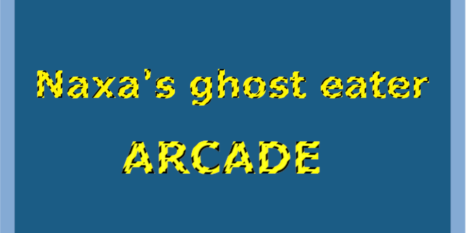 Naxa ghost eater