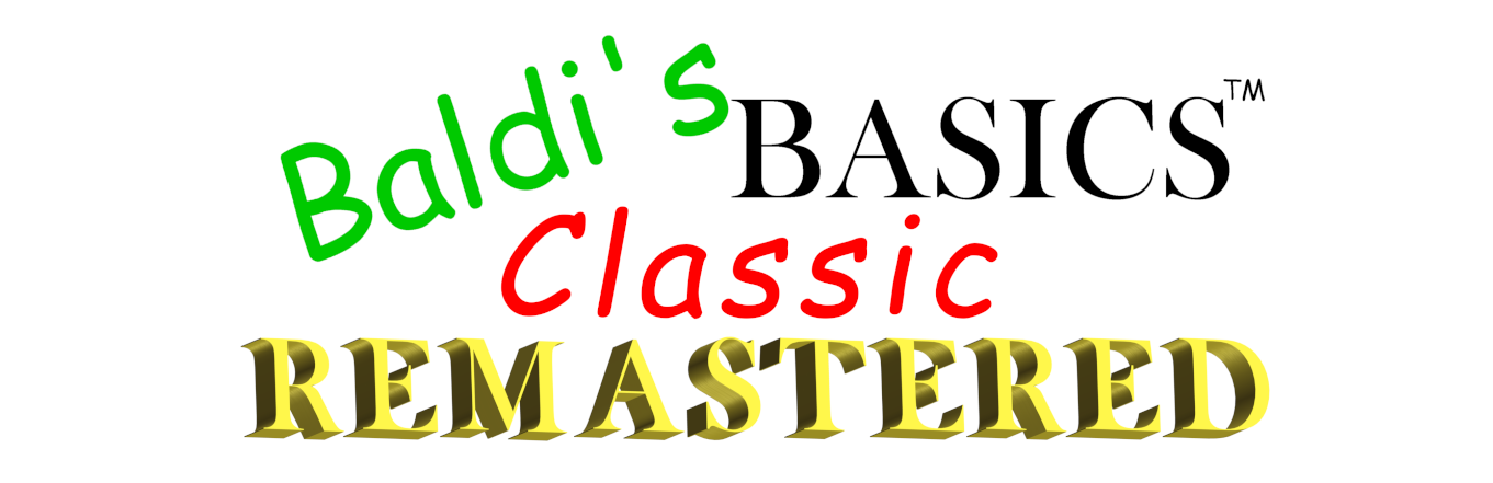 Baldi's Basics Classic Remastered ANDROID EDITION