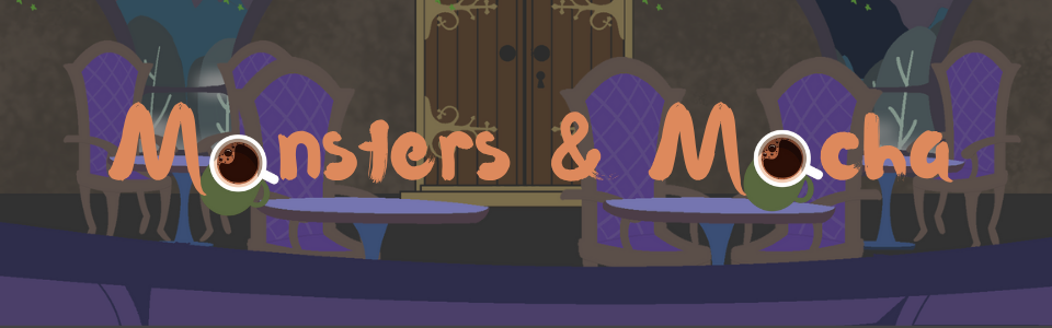 Monsters & Mocha Alpha