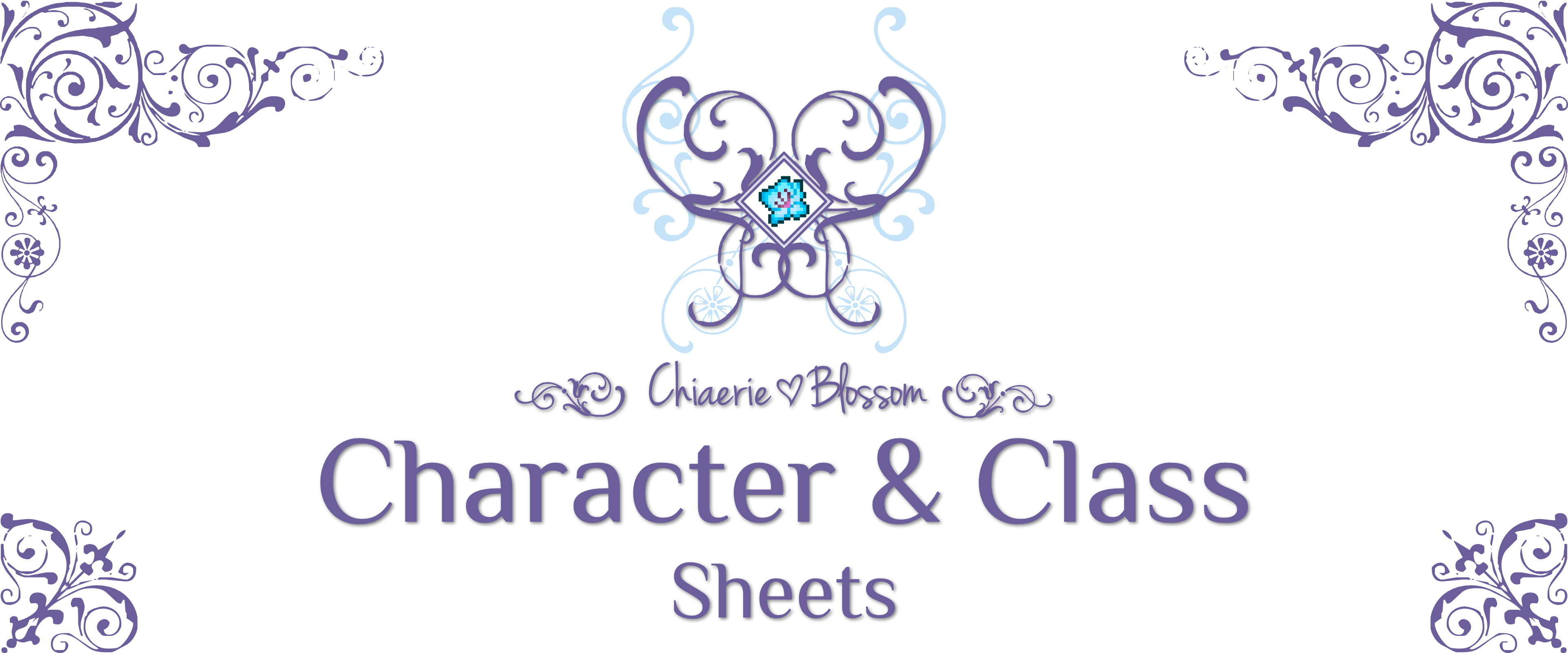 Chiaerie Blossom Character & Class Sheets