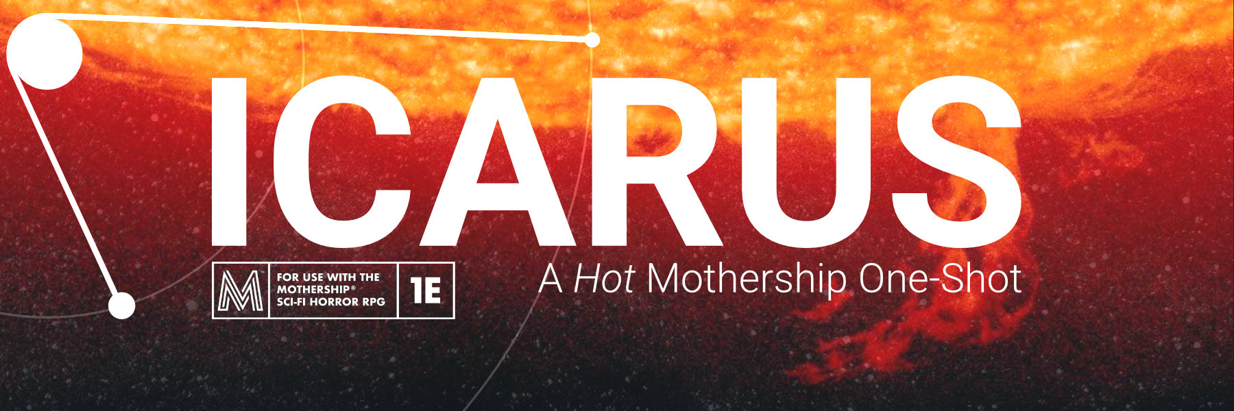 Icarus: A Hot Mothership One-Shot