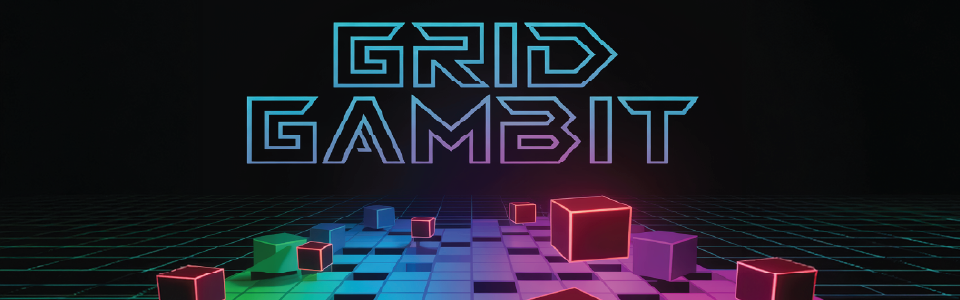 Grid Gambit