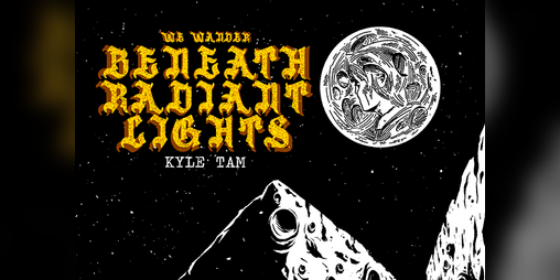 Cover image for We Wander Beneath Radiant Lights
