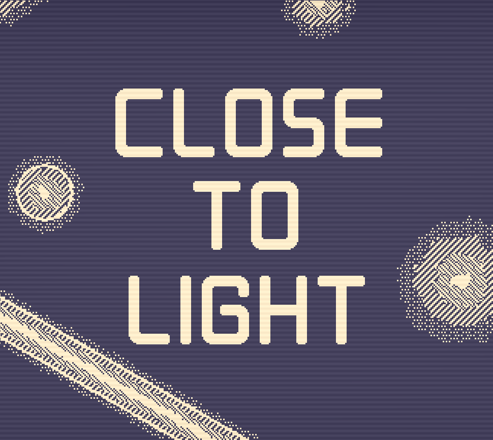 Cover image for Close to Light Demo