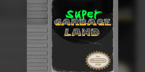 Cover image for Super Garbage Land