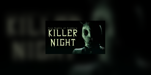 Cover image for Five Nights at Freddy's: Killer Night