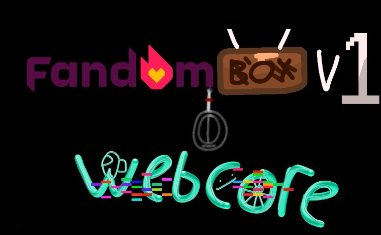 Fandombox V1 - Webcore