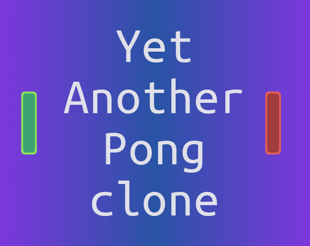 Yet Another Pong Clone