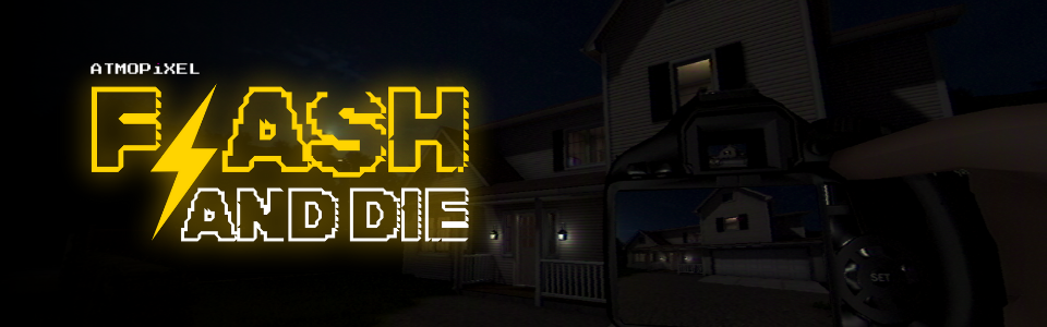 FLASH AND DIE
