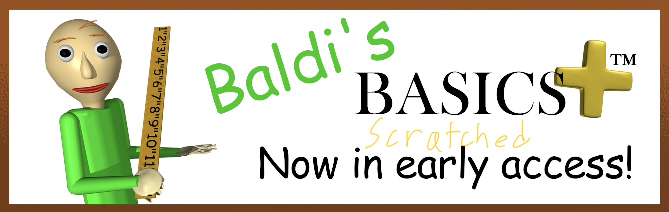 Baldi’s Basics Plus Scratched