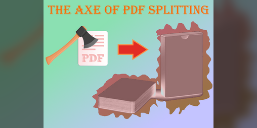 Cover image for Axe of PDF Splitting