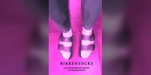 Cover image for birkensocks zine