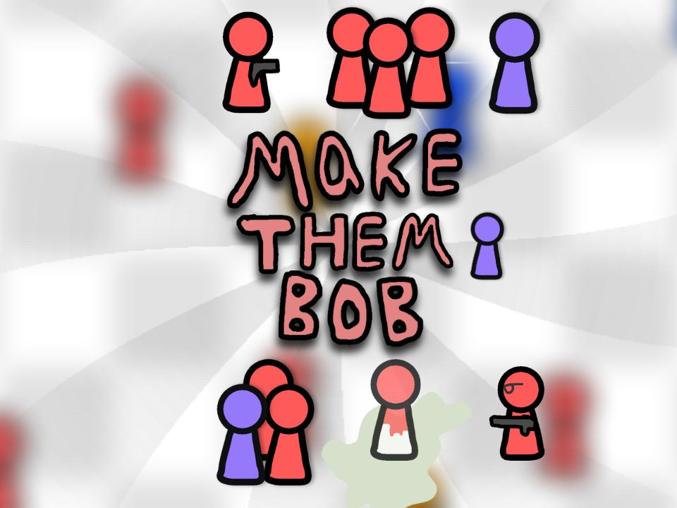 Cover image for Make Them Bob
