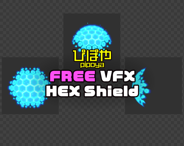 PIPOYA FREE VFX HEX Shield