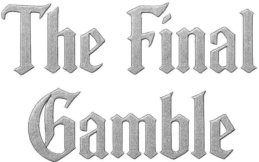 Final Gamble