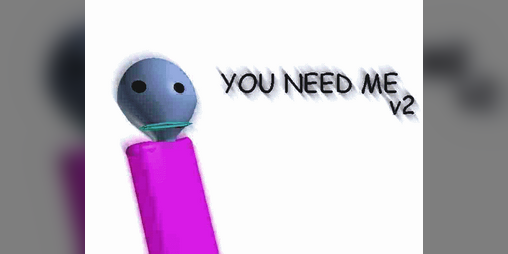 Cover image for you need me