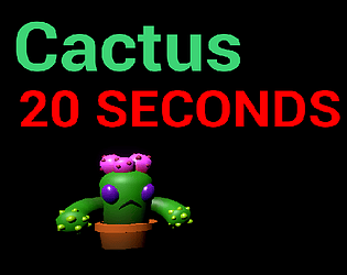 Cactus 20 Seconds