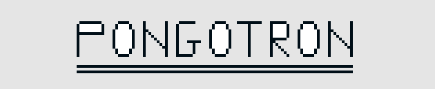 Pongotron