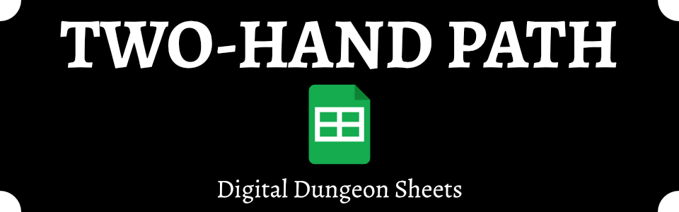 Two-Hand Path Digital Dungeon Sheets