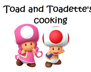 Toad and Toadette's cooking