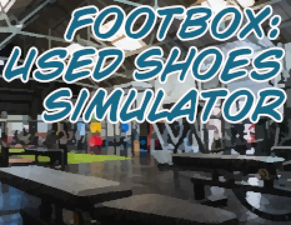 Cover image for Footbox: Used Shoes Simulator