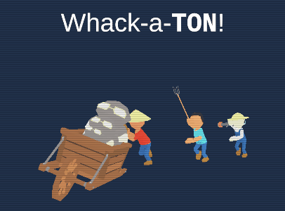 Whack-a-TON! - Turu Sore