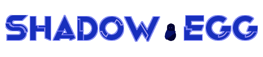 Shadow Egg