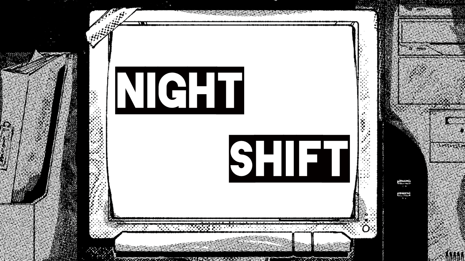 Night Shift