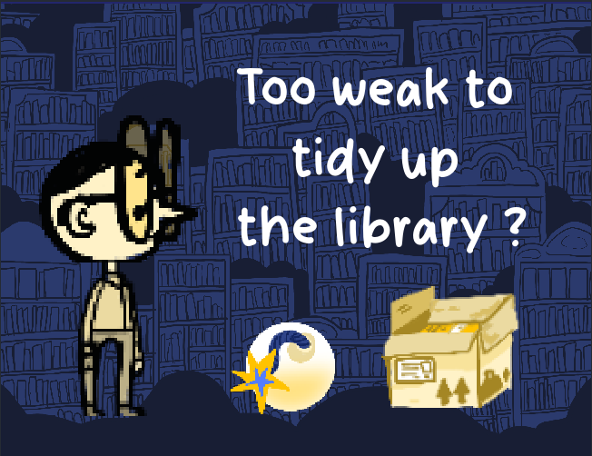Rate Too weak to tidy up the Library ? by clemicle for Mini Jame Gam ...