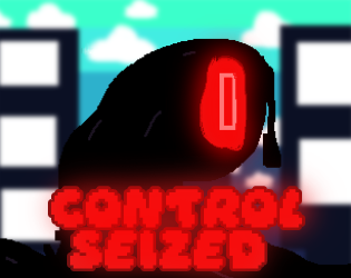 Control Seized [DEMO] by HOST THE GHOST