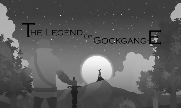 The Legend of Gockgang-E