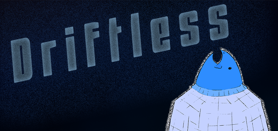 Driftless
