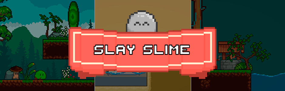 Slay Slime