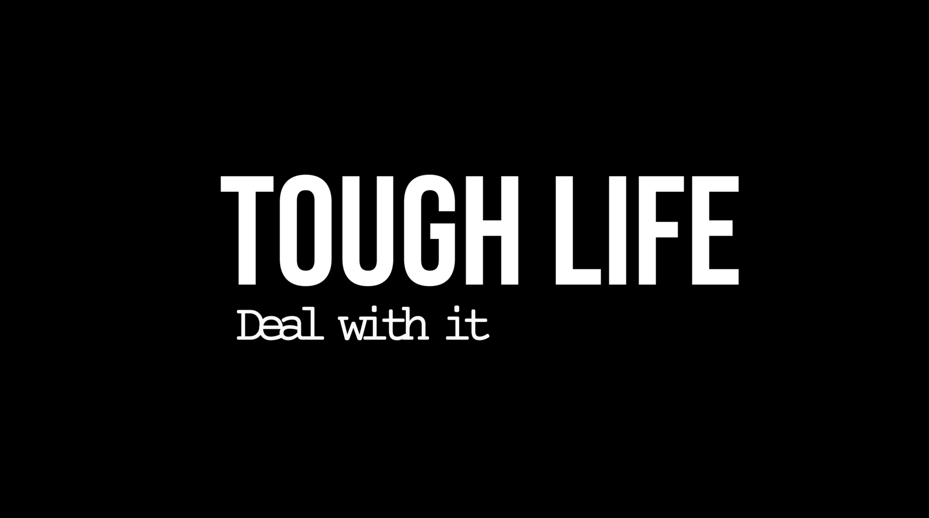 Tough life - Deal with it.